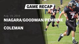 Recap: Niagara/Goodman/Pembine  vs. Coleman 2016