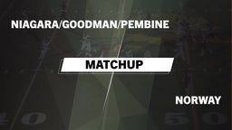 Matchup: Niagara/Goodman/Pemb vs. Norway  2016