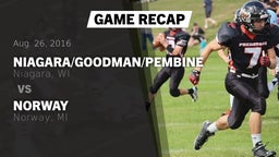 Recap: Niagara/Goodman/Pembine  vs. Norway  2016
