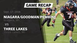 Recap: Niagara/Goodman/Pembine  vs. Three Lakes  2016