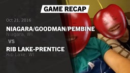 Recap: Niagara/Goodman/Pembine  vs. Rib Lake-Prentice  2016