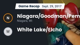 Recap: Niagara/Goodman/Pembine  vs. White Lake/Elcho 2017