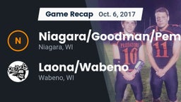 Recap: Niagara/Goodman/Pembine  vs. Laona/Wabeno 2017
