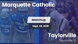 Matchup: Marquette Catholic vs. Taylorville  2018