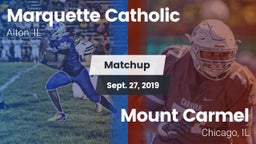 Matchup: Marquette Catholic vs. Mount Carmel  2019