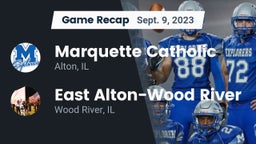 Recap: Marquette Catholic  vs. East Alton-Wood River  2023