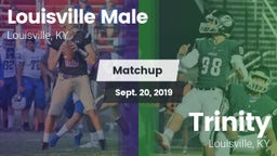 Matchup: Louisville Male HS vs. Trinity  2019
