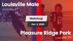 Matchup: Louisville Male HS vs. Pleasure Ridge Park  2020