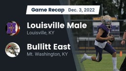 Recap: Louisville Male  vs. Bullitt East  2022