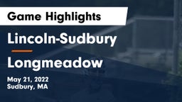 Lincoln-Sudbury  vs Longmeadow  Game Highlights - May 21, 2022