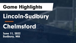 Lincoln-Sudbury  vs Chelmsford  Game Highlights - June 11, 2022