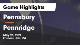 Pennsbury  vs Pennridge  Game Highlights - May 23, 2024