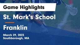 St. Mark's School vs Franklin  Game Highlights - March 29, 2023