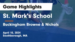 St. Mark's School vs Buckingham Browne & Nichols  Game Highlights - April 10, 2024