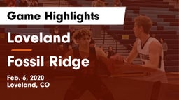 Loveland  vs Fossil Ridge  Game Highlights - Feb. 6, 2020
