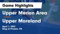 Upper Merion Area  vs Upper Moreland  Game Highlights - April 1, 2022