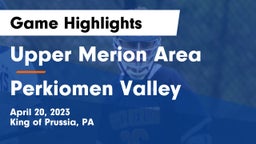 Upper Merion Area  vs Perkiomen Valley  Game Highlights - April 20, 2023