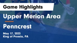 Upper Merion Area  vs Penncrest  Game Highlights - May 17, 2023