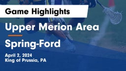 Upper Merion Area  vs Spring-Ford  Game Highlights - April 2, 2024