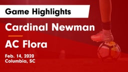 Cardinal Newman  vs AC Flora  Game Highlights - Feb. 14, 2020