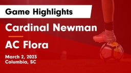 Cardinal Newman  vs AC Flora  Game Highlights - March 2, 2023