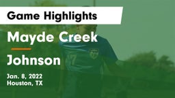 Mayde Creek  vs Johnson  Game Highlights - Jan. 8, 2022