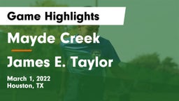 Mayde Creek  vs James E. Taylor  Game Highlights - March 1, 2022