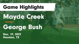 Mayde Creek  vs George Bush  Game Highlights - Dec. 19, 2022