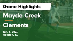 Mayde Creek  vs Clements  Game Highlights - Jan. 6, 2023