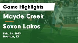 Mayde Creek  vs Seven Lakes  Game Highlights - Feb. 28, 2023