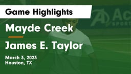 Mayde Creek  vs James E. Taylor  Game Highlights - March 3, 2023