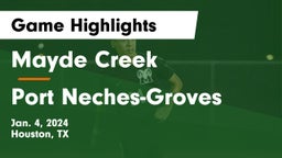 Mayde Creek  vs Port Neches-Groves  Game Highlights - Jan. 4, 2024