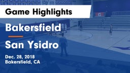 Bakersfield  vs San Ysidro Game Highlights - Dec. 28, 2018