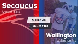 Matchup: Secaucus vs. Wallington  2020