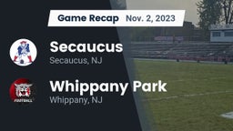 Recap: Secaucus  vs. Whippany Park  2023