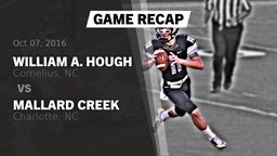 Recap: William A. Hough  vs. Mallard Creek  2016