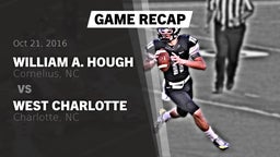 Recap: William A. Hough  vs. West Charlotte  2016