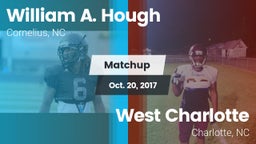 Matchup: William A. Hough vs. West Charlotte  2017