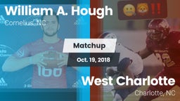 Matchup: William A. Hough vs. West Charlotte  2018