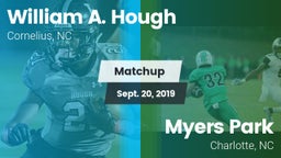 Matchup: William A. Hough vs. Myers Park  2019