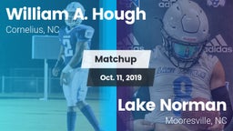 Matchup: William A. Hough vs. Lake Norman  2019
