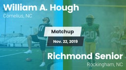 Matchup: William A. Hough vs. Richmond Senior  2019