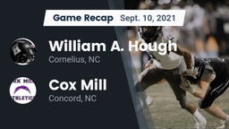 Recap: William A. Hough  vs. Cox Mill  2021
