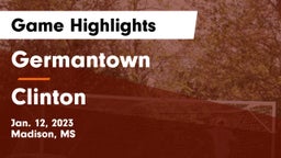 Germantown  vs Clinton  Game Highlights - Jan. 12, 2023