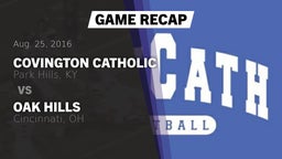 Recap: Covington Catholic  vs. Oak Hills  2016