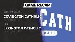 Recap: Covington Catholic  vs. Lexington Catholic  2016