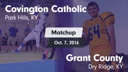 Matchup: Covington Catholic vs. Grant County  2016