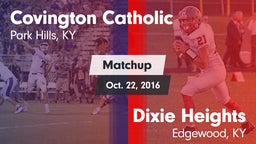 Matchup: Covington Catholic vs. Dixie Heights  2016