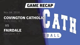 Recap: Covington Catholic  vs. Fairdale  2016