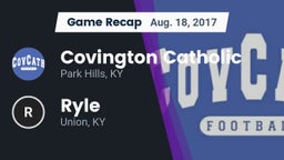 Recap: Covington Catholic  vs. Ryle  2017
